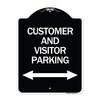 Signmission Customer and Visitor Parking Bidirectional Arrow Heavy-Gauge Aluminum Sign, 24" x 18", BW-1824-24217 A-DES-BW-1824-24217